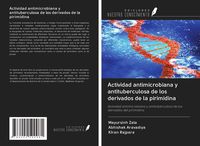 Produktbild: Actividad antimicrobiana y antituberculosa de los derivados de la pirimidina