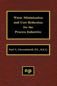 Produktbild: Waste Minimization and Cost Reduction for the Process Industries