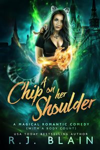 Produktbild: A Chip on Her Shoulder (A Magical Romantic Comedy (with a body count), #15)