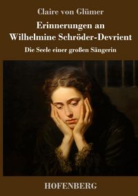 Produktbild: Erinnerungen an Wilhelmine Schr&ouml;der-Devrient