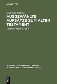 Produktbild: Ausgew&auml;hlte Aufs&auml;tze zum Alten Testament