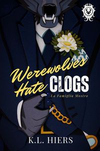 Produktbild: Werewolves Hate Clogs