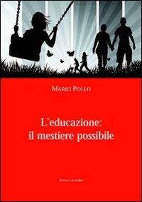 Produktbild: L' educazione: il mestiere possibile