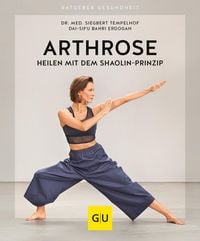 Produktbild: Arthrose heilen mit dem Shaolin-Prinzip