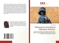 Produktbild: Enfances en crise dans la litt&eacute;rature africaine