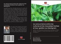 Produktbild: La concurrence entre les cultures et les mauvaises herbes et leur gestion au blackgram