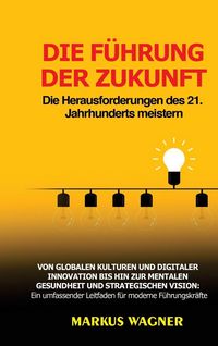 Produktbild: Die F&uuml;hrung der Zukunft