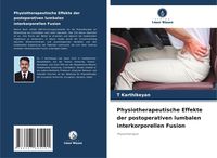 Produktbild: Physiotherapeutische Effekte der postoperativen lumbalen interkorporellen Fusion