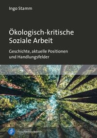 Produktbild: &Ouml;kologisch-kritische Soziale Arbeit