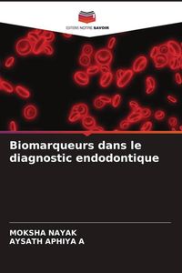 Produktbild: Biomarqueurs dans le diagnostic endodontique