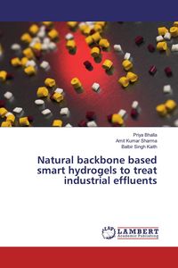Produktbild: Natural backbone based smart hydrogels to treat industrial effluents