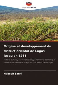 Produktbild: Origine et d&eacute;veloppement du district oriental de Lagos jusqu'en 1981