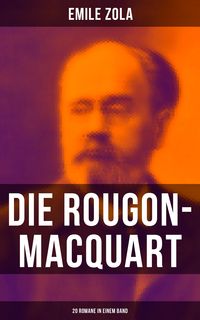 Bild vom Artikel Die Rougon-Macquart: 20 Romane in einem Band vom Autor Emil Zola