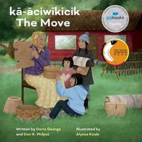 Produktbild: Kā-āciwīkicik / The Move