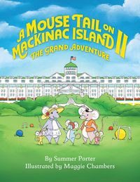 Produktbild: A Mouse Tail On Mackinac Island - Book 2