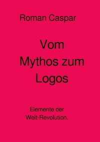 Produktbild: Vom Mythos zum Logos
