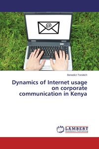Produktbild: Dynamics of Internet usage on corporate communication in Kenya