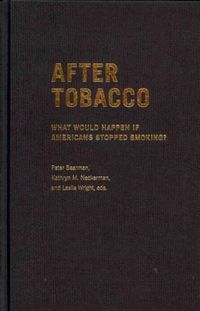 Produktbild: Bearman, P: After Tobacco - What Would Happen if America Sto