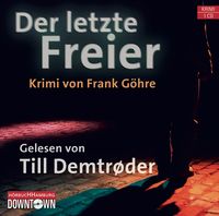 Bild vom Artikel Krimi to go: Der letzte Freier vom Autor Frank Göhre