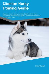 Produktbild: Siberian Husky Training Guide Siberian Husky Training Includes