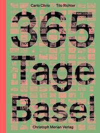 Bild vom Artikel 365 Tage Basel vom Autor Carlo Clivio