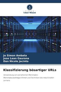 Produktbild: Klassifizierung b&ouml;sartiger URLs