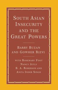 Produktbild: South Asian Insecurity and the Great Powers