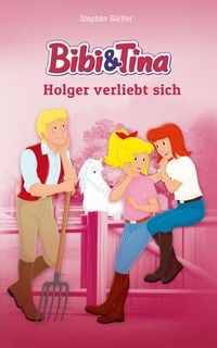 Produktbild: Bibi & Tina - Holger verliebt sich