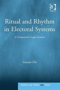 Produktbild: Ritual and Rhythm in Electoral Systems