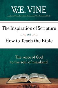 Produktbild: Inspiration of Scripture and How To Teach the Bible