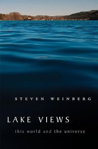 Bild vom Artikel Lake Views: This World and the Universe vom Autor Steven Weinberg