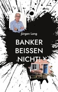 Produktbild: Banker bei&szlig;en nicht!