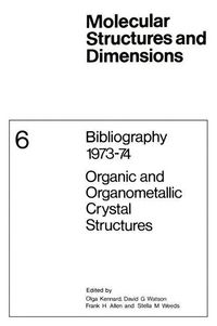 Produktbild: Bibliography 1973-74 Organic and Organometallic Crystal Structures