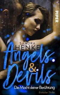 Produktbild: Angels & Devils - Die Macht Deiner Ber&uuml;hrung