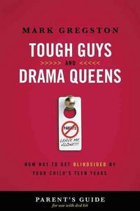 Produktbild: Gregston, M: Tough Guys and Drama Queens Parent's Guide