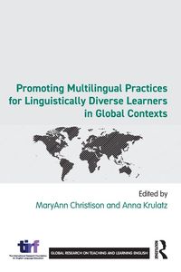 Produktbild: Promoting Multilingual Practices for Linguistically Diverse Learners in Global Contexts