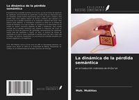 Produktbild: La din&aacute;mica de la p&eacute;rdida sem&aacute;ntica