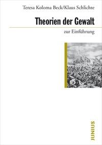 Produktbild: Theorien der Gewalt zur Einf&uuml;hrung