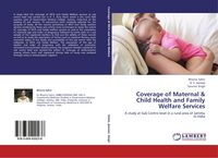 Produktbild: Coverage of Maternal & Child Health and Family Welfare Services