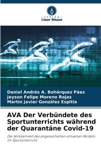 Produktbild: AVA Der Verb&uuml;ndete des Sportunterrichts w&auml;hrend der Quarant&auml;ne Covid-19