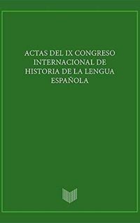 Produktbild: Actas del IX Congreso Internacional de Historia de la Lengua Espa&ntilde;ola.