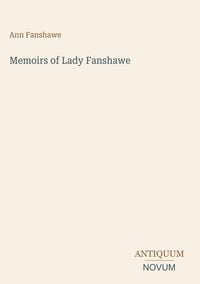 Produktbild: Memoirs of Lady Fanshawe