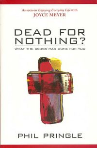 Produktbild: Dead for Nothing?: What the Cross Has Done for You