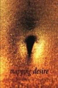 Produktbild: Bell, M: Mapping Desire:Geog Sexuality