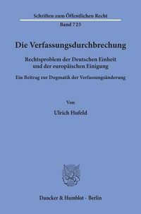 Produktbild: Die Verfassungsdurchbrechung.