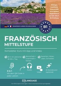 Produktbild: Franz&ouml;sisch B1 lernen Mittelstufe. Kompletter Kurs mit Audio und Video