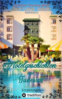 Produktbild: Hotelgeschichten aus Tunesien