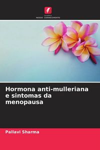 Produktbild: Hormona anti-mulleriana e sintomas da menopausa