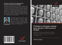 Produktbild: Praktyka w zakresie rozwoju bazy danych z MS Access & VB.NET