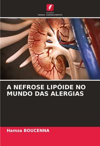 Produktbild: A Nefrose Lip&oacute;ide No Mundo das Alergias
